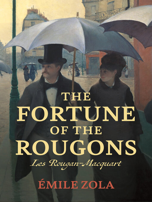 Title details for The Fortune of the Rougons by Émile Zola - Wait list